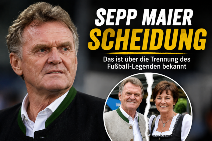 sepp maier scheidung