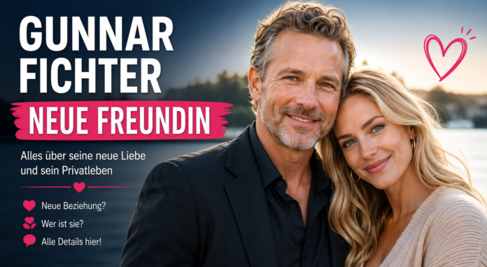 gunnar fichter neue freundin